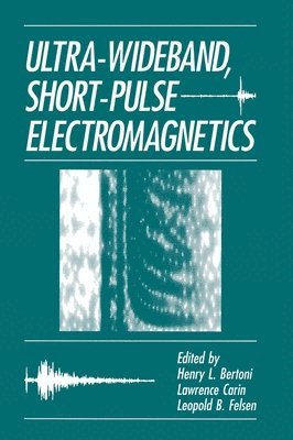 Ultra-wideband, Short-pulse Electromagnetics 1