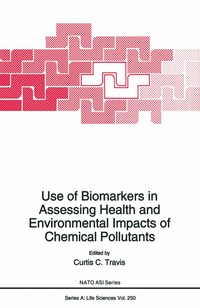 bokomslag Use of Biomarkers in Assessing Health and Environmental Impacts of Chemical Pollutants