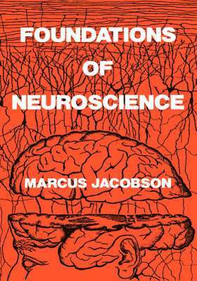 Marcus Jacobson - Foundations of Neuroscience, Inbunden
