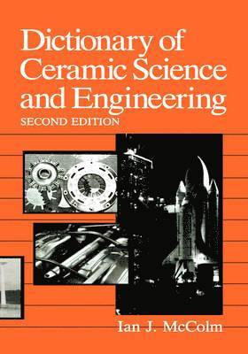 Dictionary of Ceramic Science and Engineering