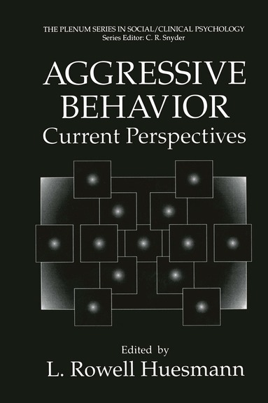 L.Rowell Huesmann - Aggressive Behavior, Inbunden