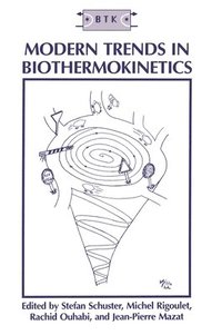 bokomslag Modern Trends in Biothermokinetics