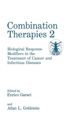 Enrico Garaci, Institute for Advanced Studies in Immuno, Institute for Advanced Studies in Immunology & Aging, International Symposium on Combination Therapies, E. Garaci, Allan L. Goldstein, Allan L Goldstein - Proceedings of the Second International Symposium Held in Acireale, Sicily, Italy, May 1-3, 1992, Inbunden