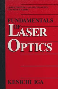 bokomslag The Fundamentals of Laser Optics