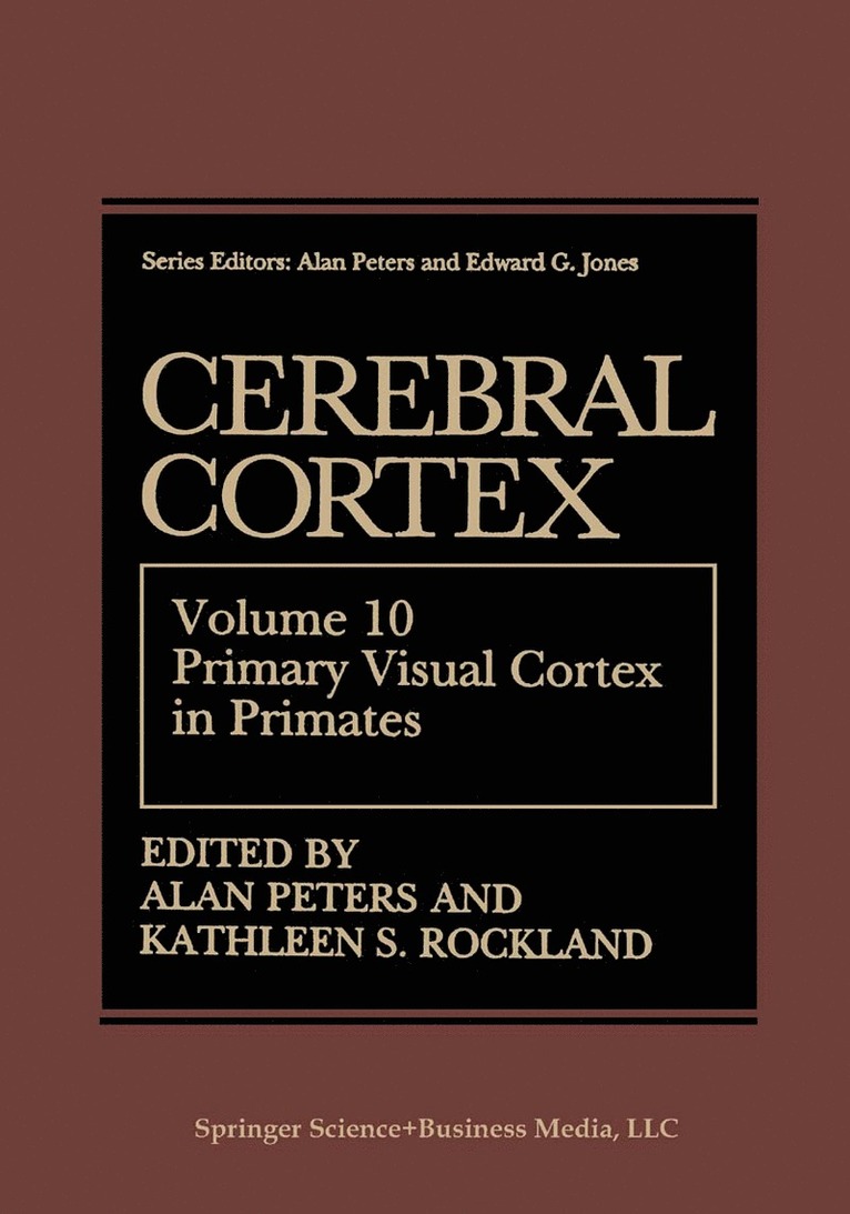 Alan Peters, PhD Jones, Edward G., Alan Peters, Kathleen S. Rockland, Kathleen S Rockland - Cerebral Cortex, Inbunden