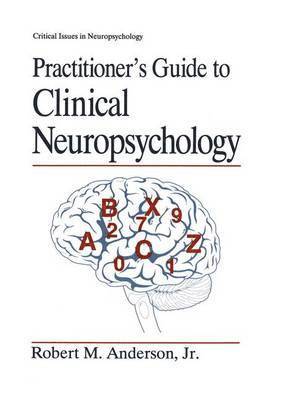 Practitioners Guide to Clinical Neuropsychology 1