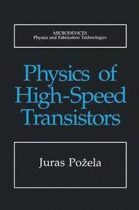 bokomslag Physics of High-Speed Transistors