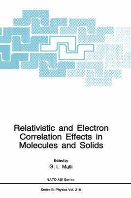 Relativistic and Electron Correlation Effects in Molecules and Solids 1