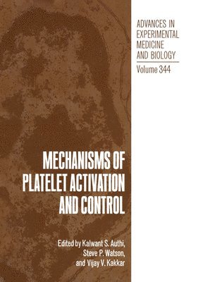 Mechanisms of Platelet Activation and Control 1