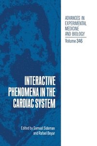 bokomslag Interactive Phenomena in the Cardiac System