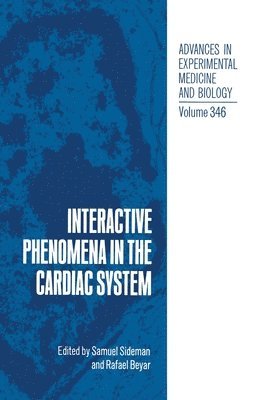 Interactive Phenomena in the Cardiac System 1