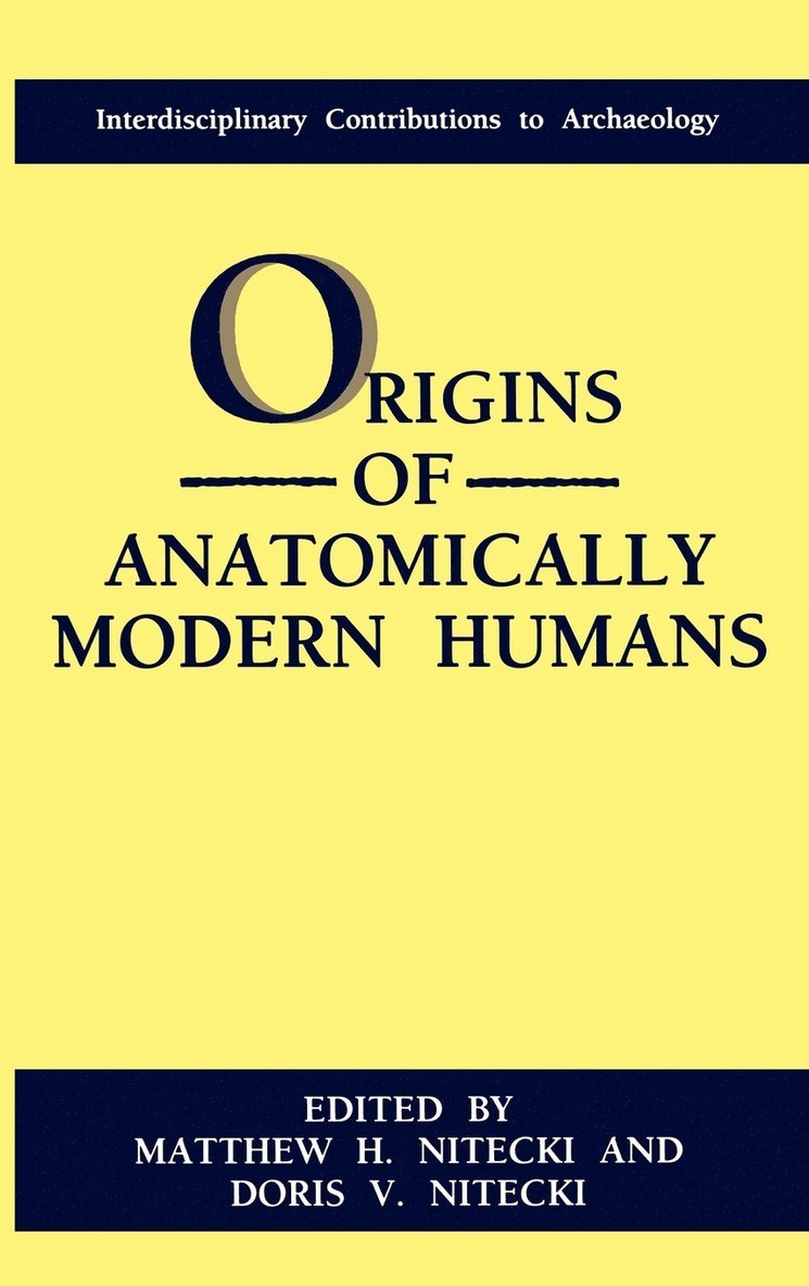 Origins of Anatomically Modern Humans 1
