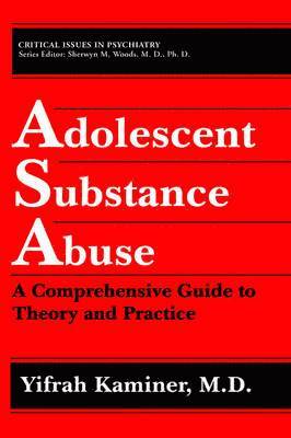 bokomslag Adolescent Substance Abuse
