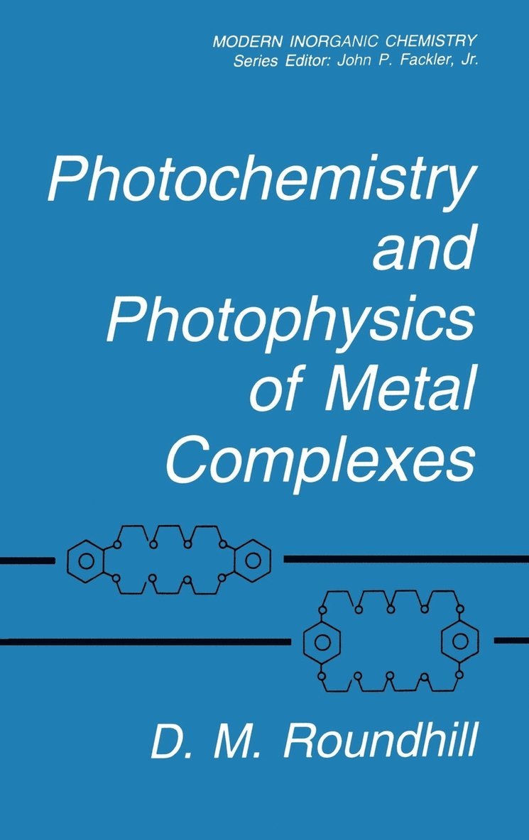 Photochemistry and Photophysics of Metal Complexes