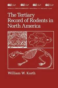 bokomslag The Tertiary Record of Rodents in North America