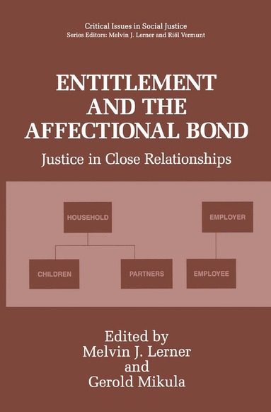 Melvin J. Lerner, Gerold Mikula - Entitlement and the Affectional Bond, Inbunden