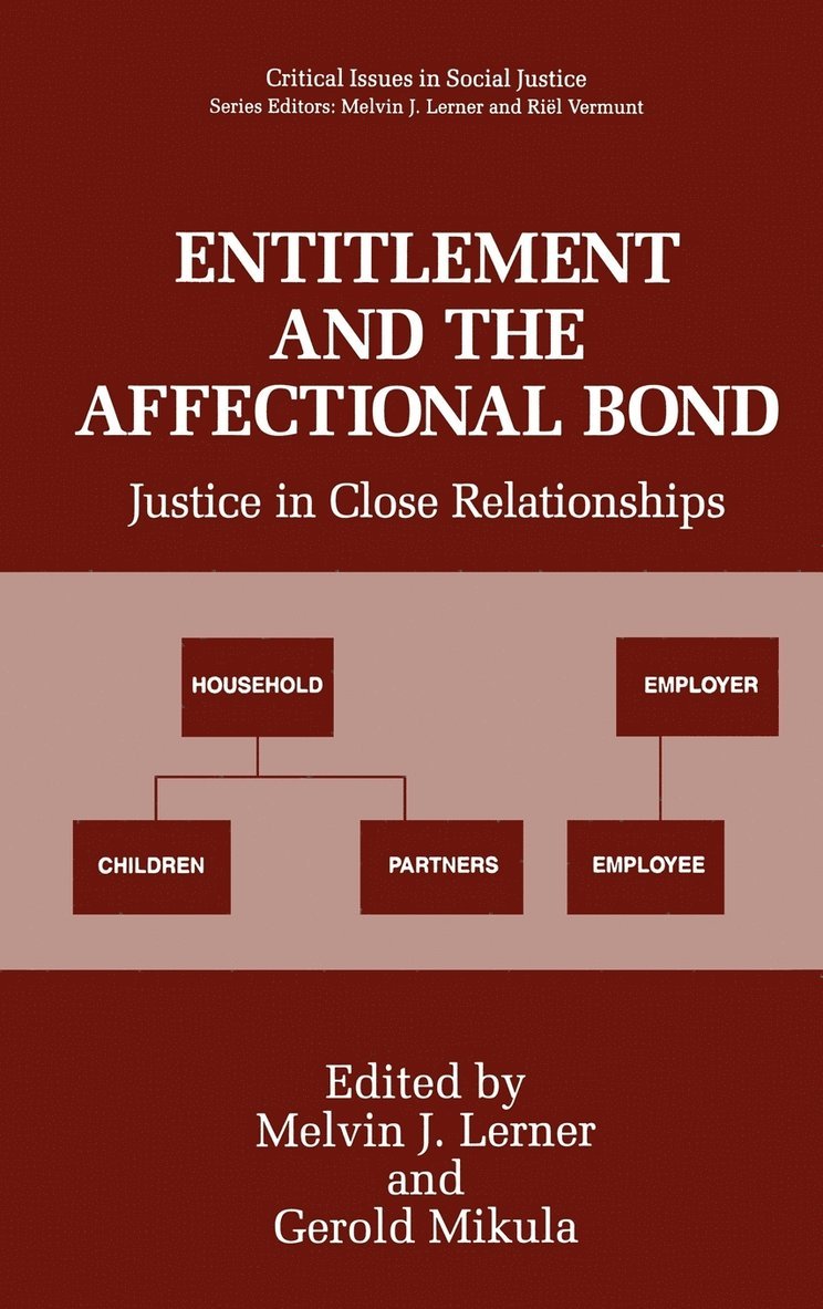 Entitlement and the Affectional Bond 1