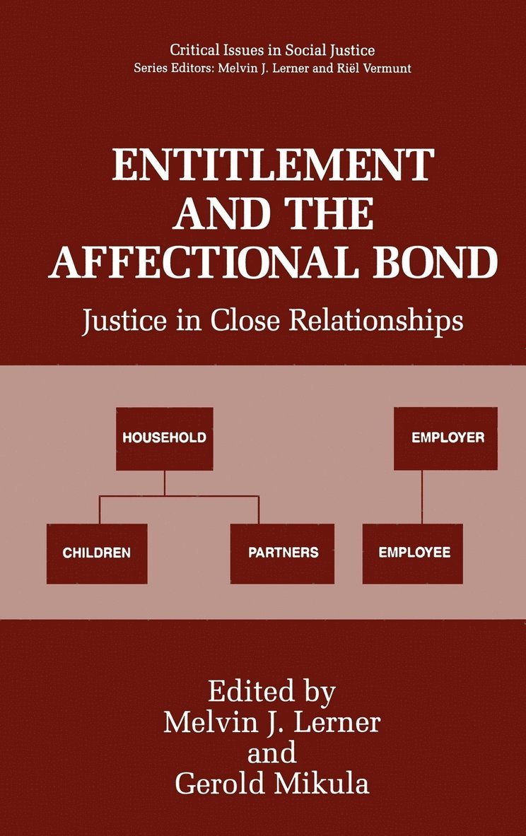Melvin J. Lerner, Gerold Mikula, Melvin J Lerner - Entitlement and the Affectional Bond, Inbunden