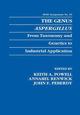 Keith A. Powell, Federation Of European Microbiological S, Keith A. Powell, Annabel Renwick, John F. Peberdy - Genus Aspergillus, Inbunden