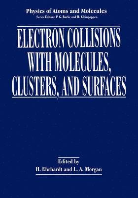 Electron Collisions with Molecules, Clusters, and Surfaces 1