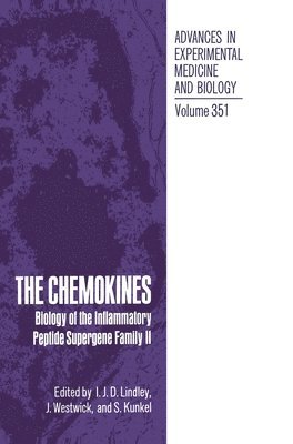 Lindley, International Symposium on Chemotactic C, International Symposium on Chemotactic Cytokines, I. J. D. Lindley, etc., I.J.D. Lindley, J. Westwick, I J D Lindley, S. Kunkel - Chemokines, Inbunden