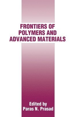 Frontiers of Polymers and Advanced Materials 1