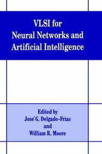 bokomslag VLSI for Neural Networks and Artificial Intelligence