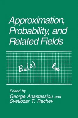bokomslag Approximation, Probability and Related Fields