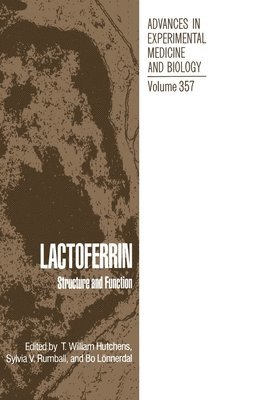 bokomslag Lactofferin: Proceedings of a Workshop Held in Honolulu, Hawaii, September 19-24, 1992