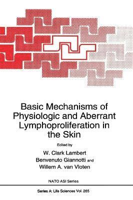 Basic Mechanisms of Physiological and Aberrant Lymphoproliferation in the Skin 1