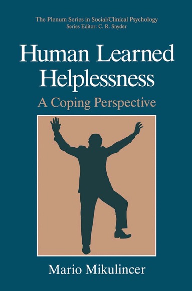Mario Mikulincer - Human Learned Helplessness, Inbunden