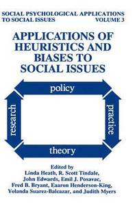 bokomslag Applications of Heuristics and Biases to Social Issues