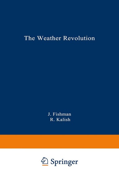 Jack Fishman, Robert Kalish - Weather Revolution, Häftad