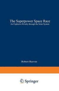 bokomslag The Superpower Space Race
