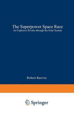 bokomslag The Superpower Space Race