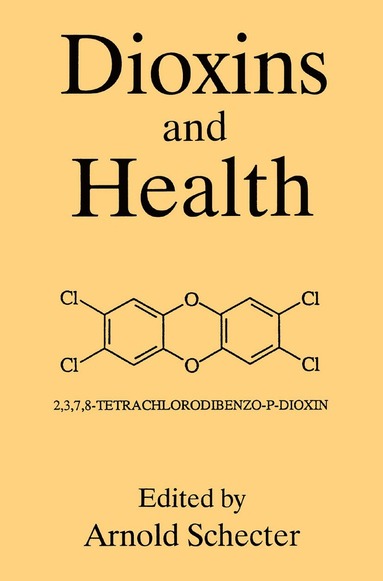 bokomslag Dioxins and Health