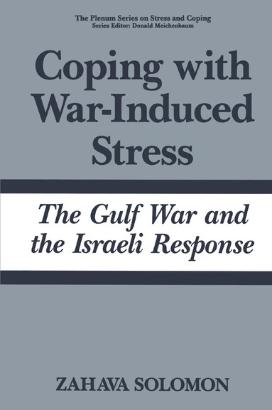 Zahava Solomon - Coping with War-Induced Stress, Inbunden
