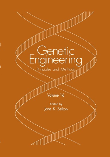 Jane K. Setlow - Genetic Engineering: Principles and Methods, Inbunden