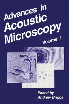 bokomslag Advances in Acoustic Microscopy: Volume 1