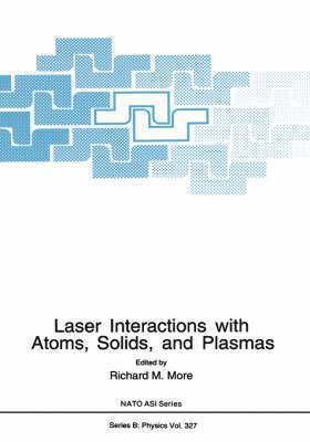 Laser Interactions with Atoms, Solids and Plasmas 1