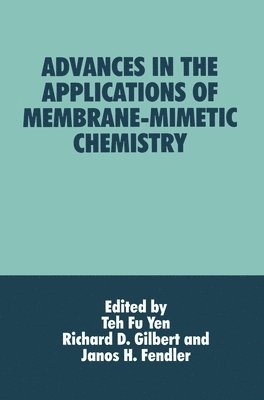 Advances in the Applications of Membrane-mimetic Chemistry 1