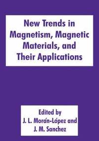 bokomslag New Trends in Magnetism, Magnetic Materials, and Their Applications