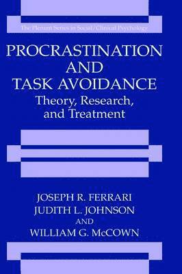 Joseph R. Ferrari, Judith Louise Bond Johnson, William G. McCown, Judith L. Johnson, William G. Mccown - Procrastination and Task Avoidance, Inbunden