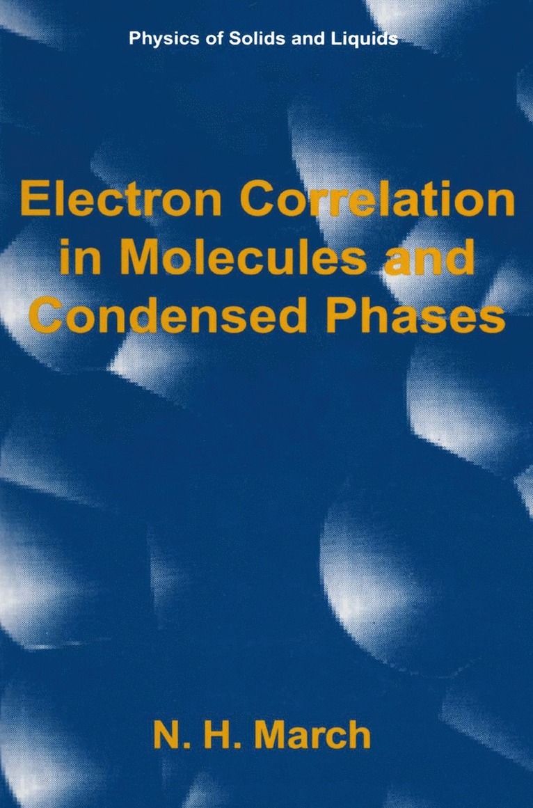 Electron Correlation in Molecules and Condensed Phases 1