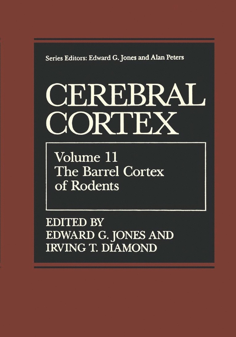 Edward G. Jones, Irving T. Diamond - Barrel Cortex of Rodents, Inbunden