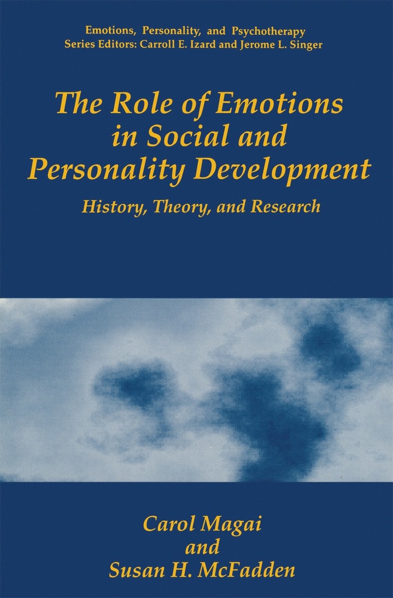 Carol Magai, Susan H. McFadden, Susan H. Mcfadden - Role of Emotions in Social and Personality Development, Inbunden