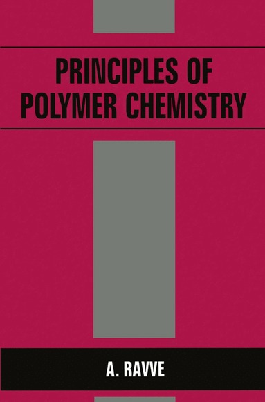 bokomslag Principles of Polymer Chemistry