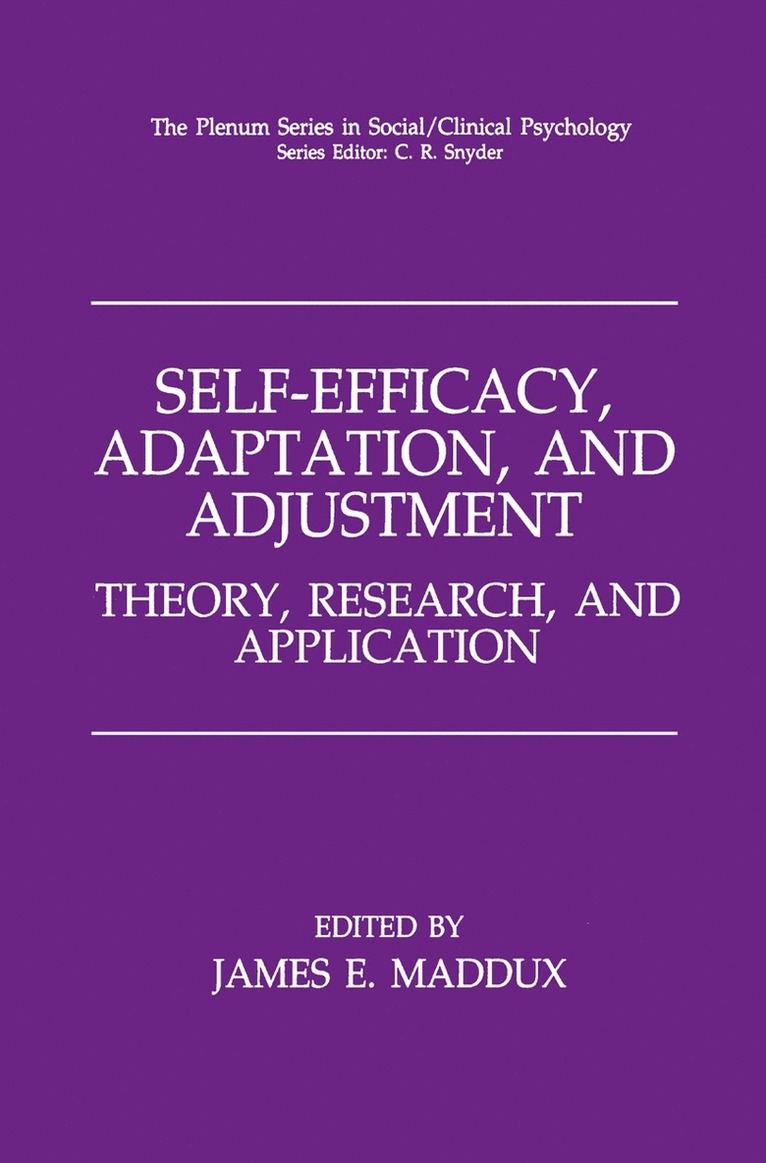 James E. Maddux - Self-Efficacy, Adaptation, and Adjustment, Inbunden