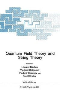 bokomslag Quantum Field Theory and String Theory