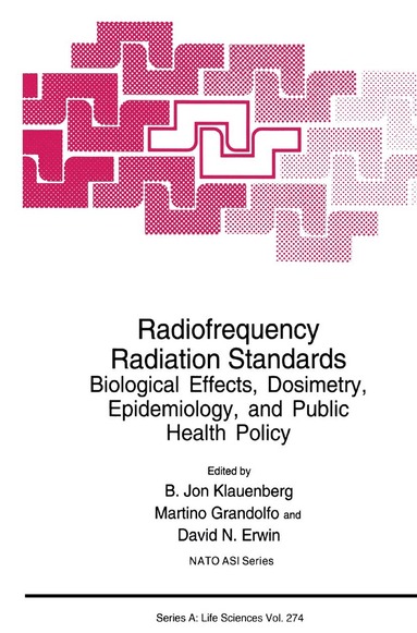 B. Jon Klauenberg, Martino Grandolfo, David N. Erwin - Radiofrequency Radiation Standards, Inbunden
